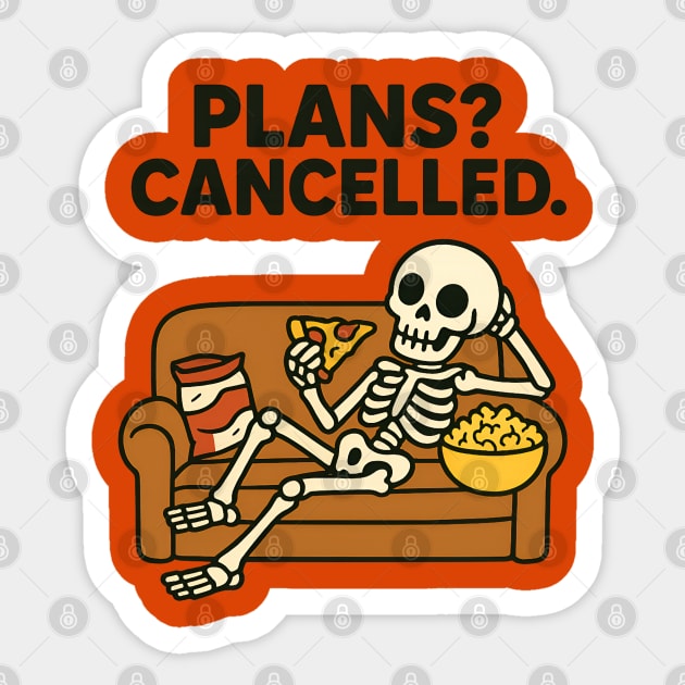 Plans? Cancelled Sticker by Demian Stipatio